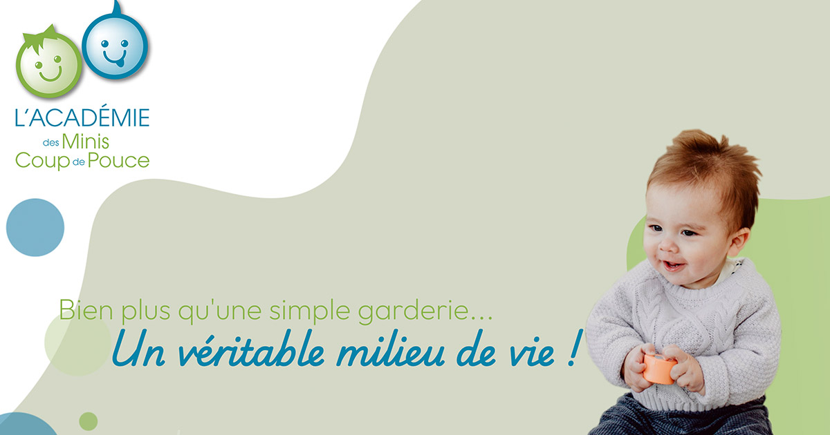 L'Académie des Minis Coup de Pouce Inc. - Licensed Daycare in Vaudreuil-Dorion, QC